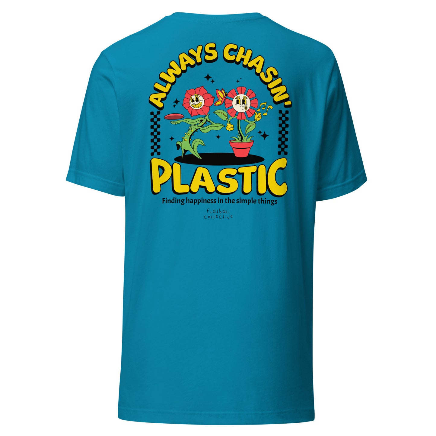 Always Chasin' Plastic