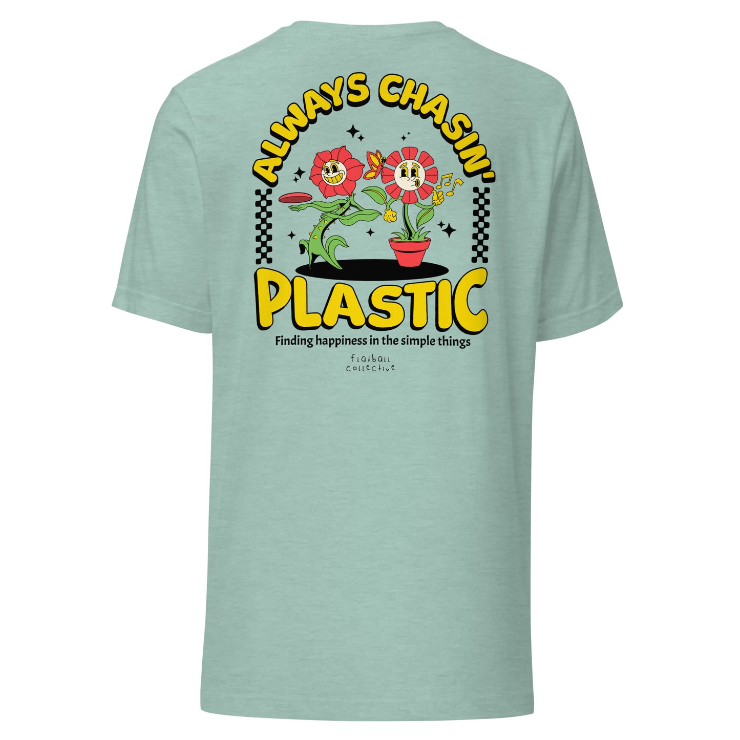 Always Chasin' Plastic