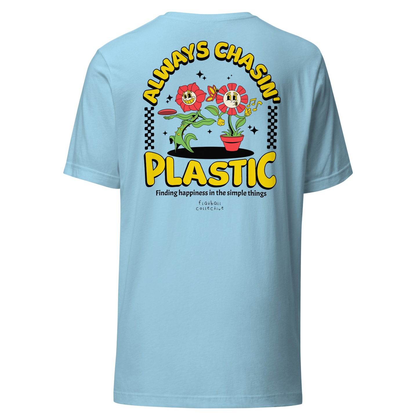 Always Chasin' Plastic